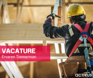 Vacature Ervaren Timmerman