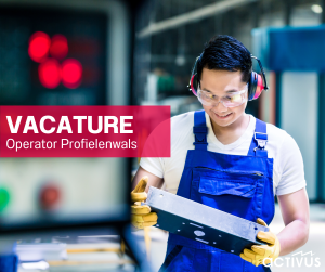 Vacature Operator Profielenwals