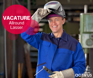 Vacature Allround Lasser
